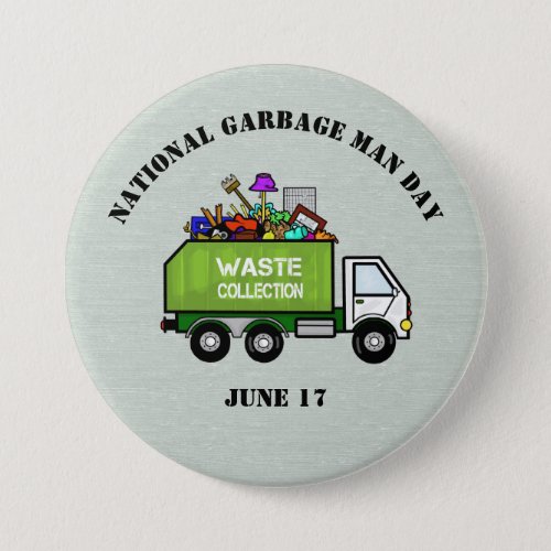 National Garbage Man Day Button w Garbage Truck