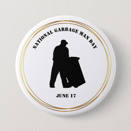 National Garbage Man Day Silhouette Button