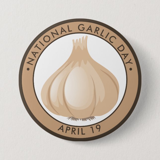 National Garlic Day Button (Front)