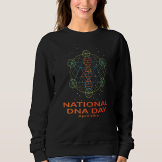 National Genetic Dna Day Men Woman Sweatshirt