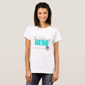 National Guard Daughter Dad is Hero T-Shirt (Front Full)