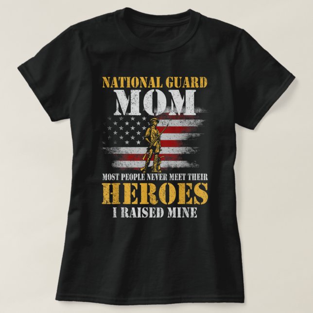 National Guard Mom Shirt Army Heroes T shirt Veter (Design Front)