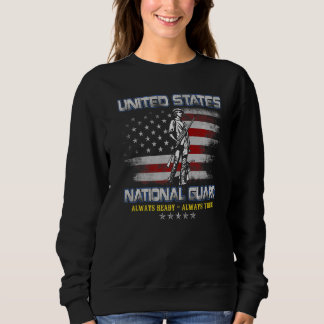 National Guard Veteran Always Ready American Flag  Sweatshirt