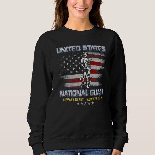 National Guard Veteran Always Ready American Flag  Sweatshirt (Front)
