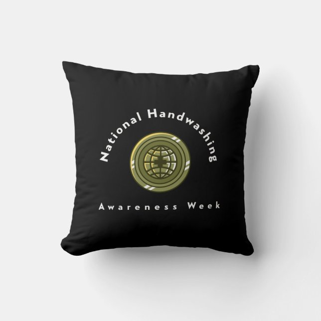 National Handwashing Awareness Week  Throw Pillow (Front)