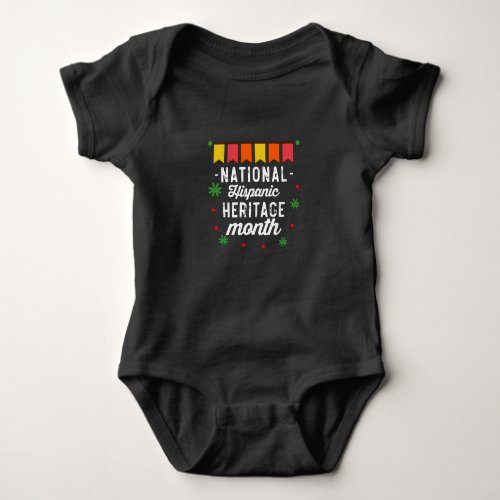 National Hispanic Heritage Month Funny Gift Baby Bodysuit