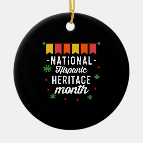 National Hispanic Heritage Month Funny Gift Ceramic Ornament
