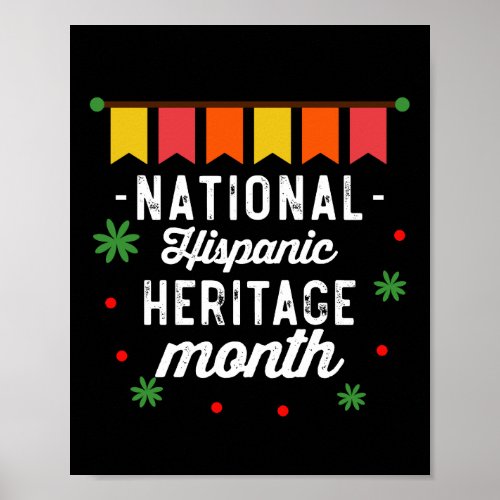 National Hispanic Heritage Month Funny Gift Poster