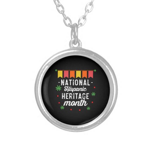 National Hispanic Heritage Month Funny Gift Silver Plated Necklace