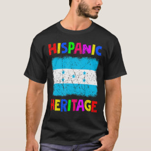 National Hispanic Heritage Month Latina Honduras F T-Shirt