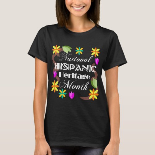 National Hispanic Heritage Month T_Shirt
