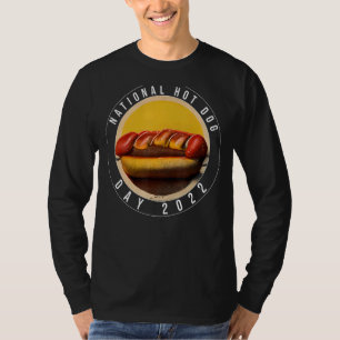 National Hot Dog Day For Men And Women Happy Hot D T-Shirt