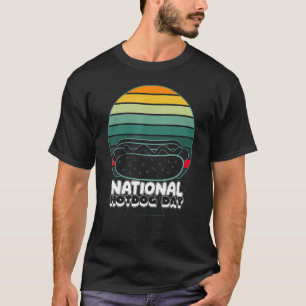 National Hot Dog Day Happy Hot Dog Hot Dog Day T-Shirt