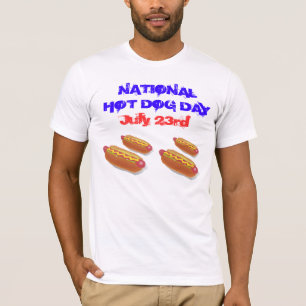 National Hot Dog Day - July 23rd T-Shirt