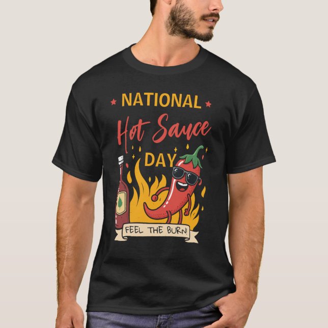 National Hot Sauce Day Funny Hot Chili T-Shirt (Front)