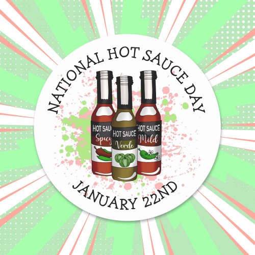 National Hot Sauce Day  January 22nd  Classic Round Sticker