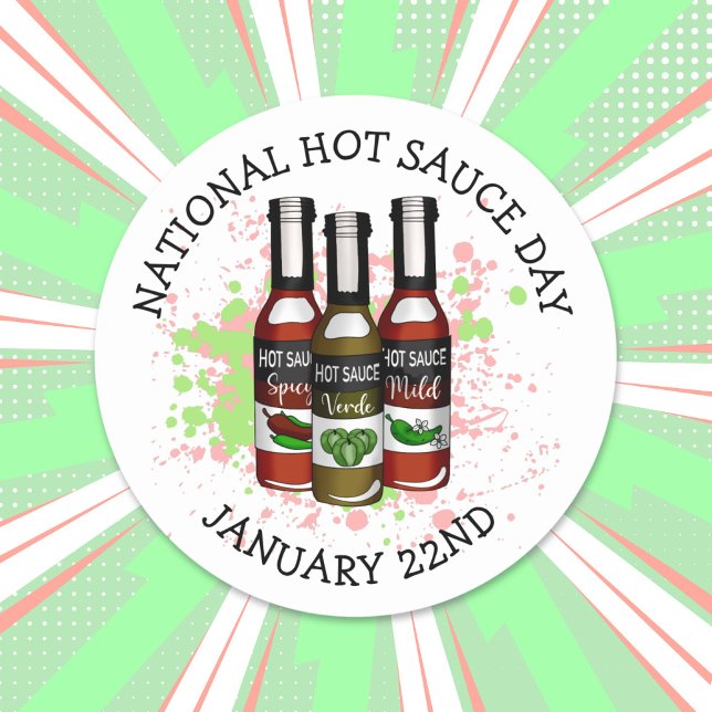 National Hot Sauce Day | January 22nd  Classic Round Sticker (Creator Uploaded)