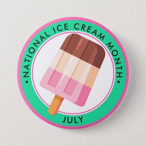 National Ice Cream Month Button