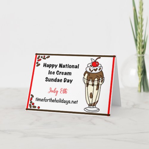 National Ice Cream Sundae Day July 8th Card