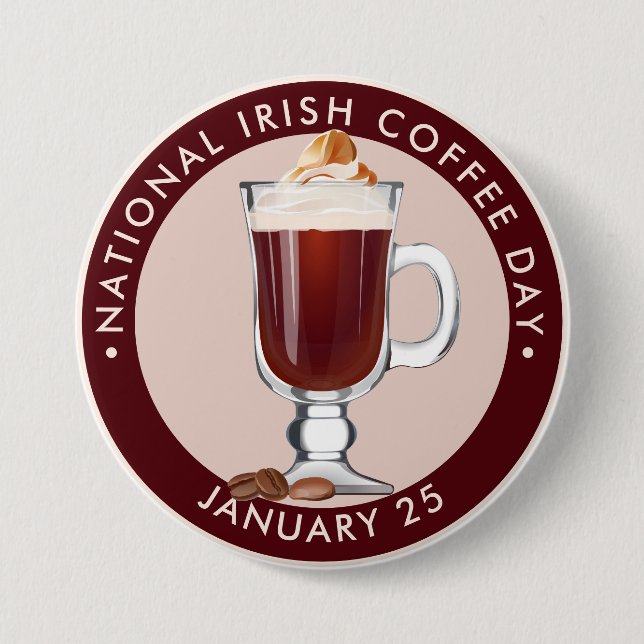 National Irish Coffee Day Button (Front)