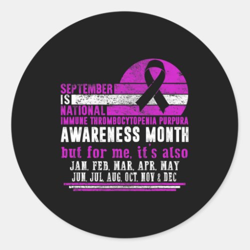 National Itp Awareness Month Auto_immune Purpura  Classic Round Sticker