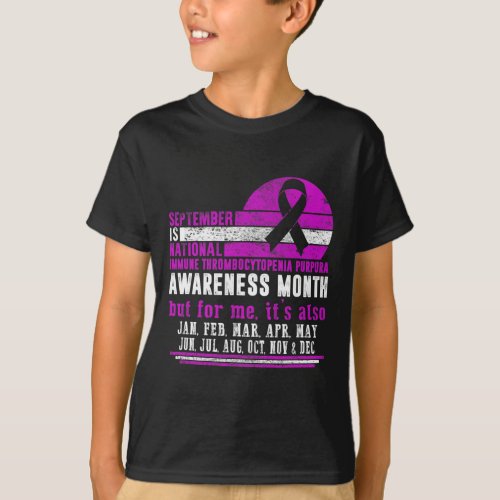 National Itp Awareness Month Auto_immune Purpura  T_Shirt