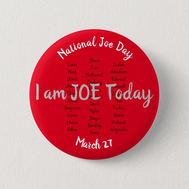 National Joe Day, March 27 6 Cm Round Badge Button (Front)