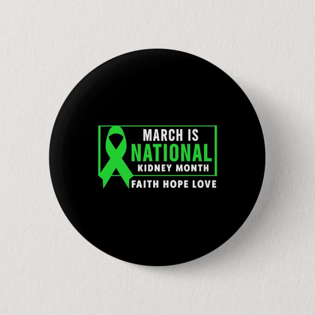 National Kidney Disease Awareness Month  Button (Front)