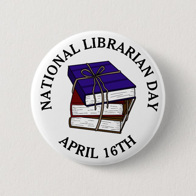 National Librarian Day April 16th Button (Front)