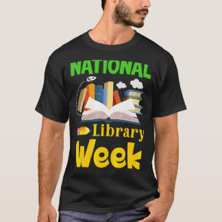 National Library Week 2022 Book Librarian T-Shirt