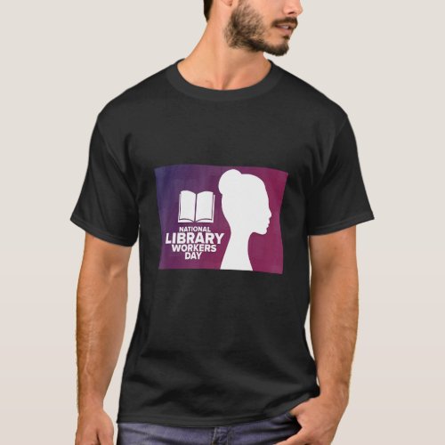 National Library Workers Day T_Shirt