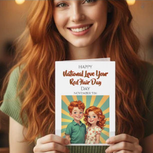 National Love Your Red Hair Day   November 5th Card