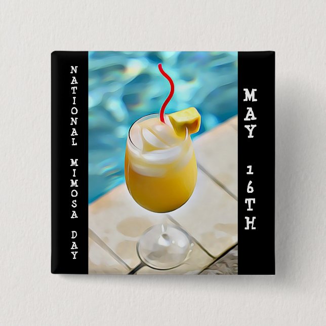National Mimosa Day May 16th Drinking Holiday Button (Front)