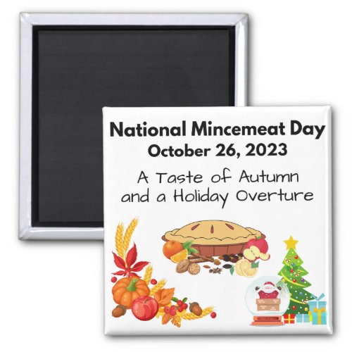 National Mincemeat Day _ October 26 2023 Magnet