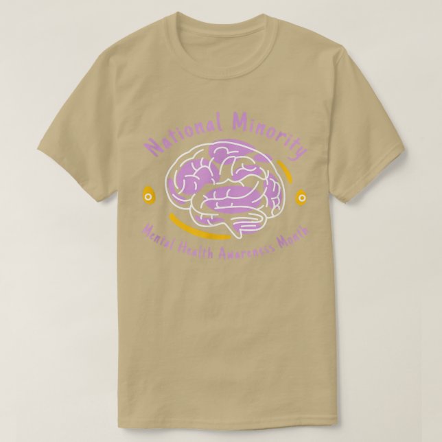 National Minority Mental Health Month For People O T-Shirt (Design Front)
