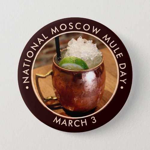 National Moscow Mule Day Button