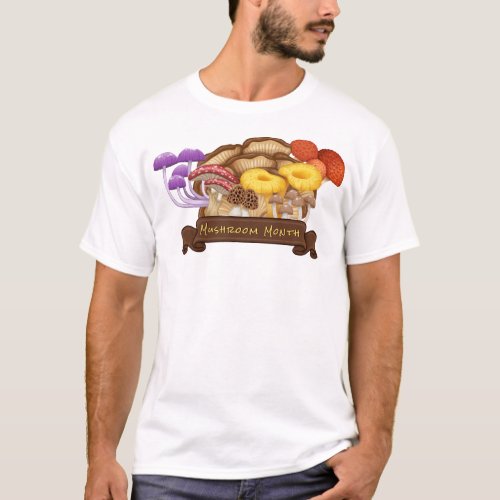 National Mushroom Month T_Shirt