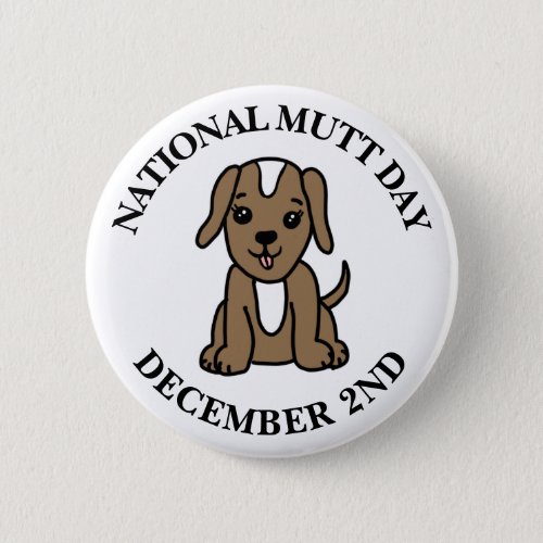 National Mutt Day is December 2nd  Button