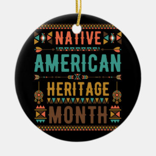 National Native Indian American Heritage Month Ind Ceramic Ornament