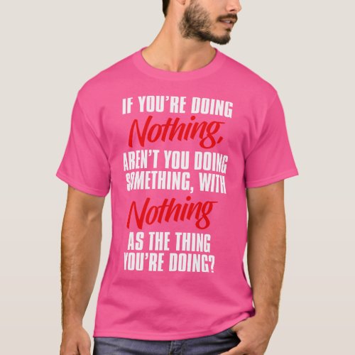 National Nothing Day January T_Shirt