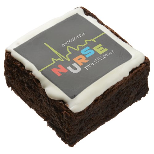 National Nurse Practitioner Week Awesome Brownie