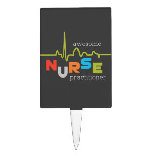 National Nurse Practitioner Week Awesome Cake Topper