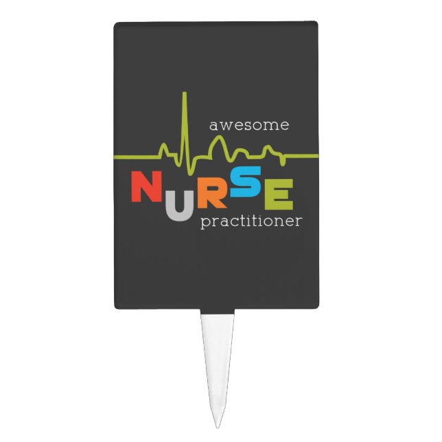 National Nurse Practitioner Week Awesome Cake Topper (Front)
