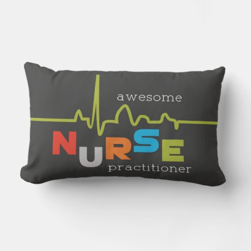 National Nurse Practitioner Week Awesome Lumbar Pillow