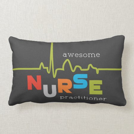 National Nurse Practitioner Week Awesome Lumbar Pillow