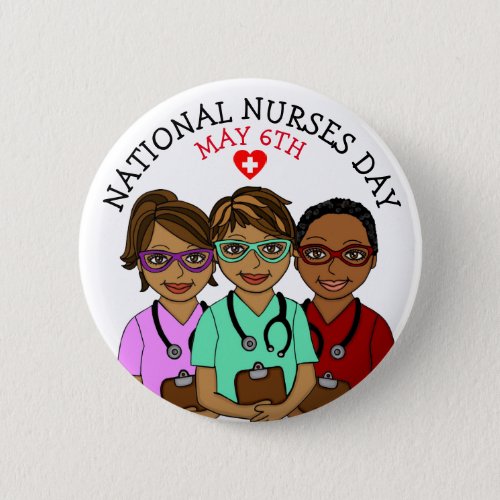 National Nurses Day May 6th  Button