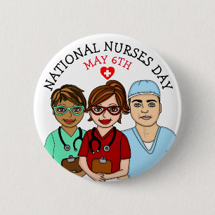 National Nurses Day May 6th Button