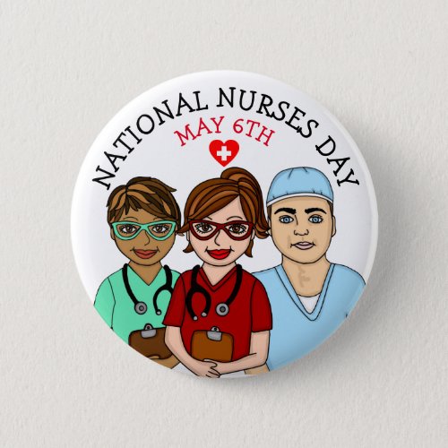 National Nurses Day May 6th  Button