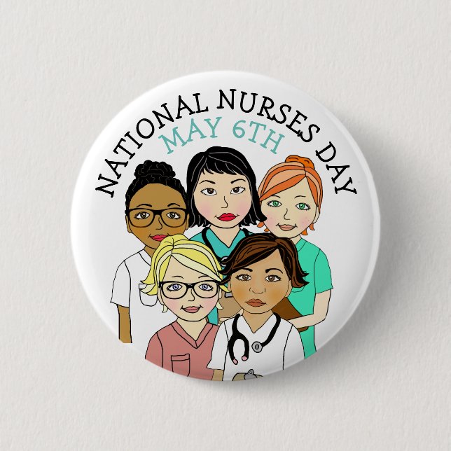 National Nurses Day May 6th Button (Front)
