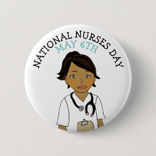 National Nurses Day May 6th Button